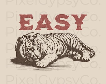 Vintage Tiger png, Easy Tiger print Sublimation T-Shirt Graphic, Retro Tiger digital download