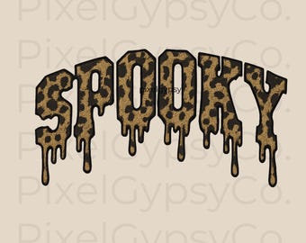 Spooky Drip png, Leopard Print Halloween Sublimation png, Drip text, Cheetah print varsity letter digital download, Fall png