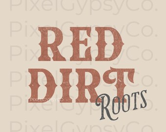 Cowgirl png, Vintage Western Cowgirl print Sublimation T-Shirt Graphic, Red Dirt Roots png digital download, Trucker Hat design, DTF design
