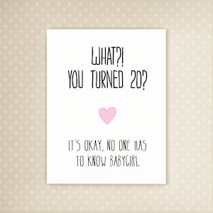 Carte d'anniversaire personnalisée | Ce n'est pas grave, personne n'a besoin de savoir Babygirl | meme 20e anniversaire | Carte d'anniversaire drôle | Anniversaire du meilleur ami