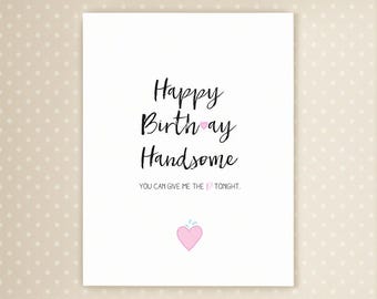 Happy Birth ay Handsome | Sexy Birthday Card for Him | Raunchy Birthday Card for Husband | Boyfriend Birthday Card | Funny Birthday Card