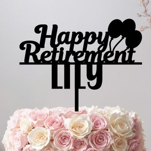 Celebrate Retirement with Personalized Acrylic Cake Topper Custom Name and Retirement Year retirement Party Décor Keepsake Gift for parent