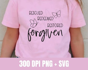 Rescued, Redeemed, Restored, Forgiven Design
