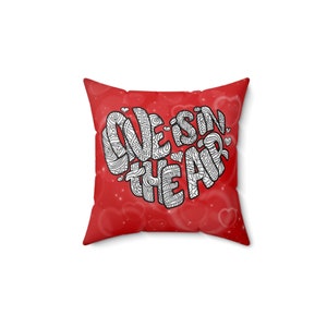Valentinstag Quadratisches Kissen, Liebeskissen, Liebe liegt in der Luft, für mein Liebeskissen, Kissen für Valentinstag, rotes Kissen, Geschenk für Liebeskissen