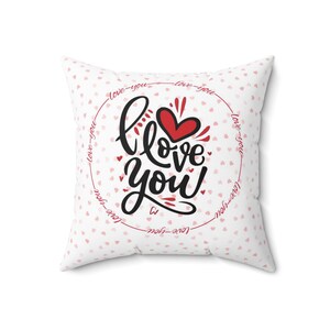 Valentines day Square Pillow, love cushion, i love you pillow, for my love pillow, pillow for valentines, love pillow, gift for love pillow