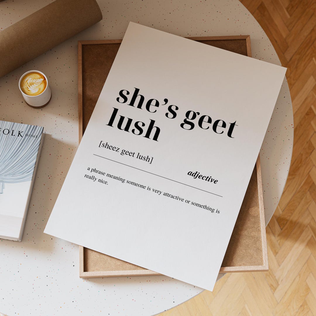 Geordie Slang Print – Shes Geet Lush Definition (digital Download) - Etsy