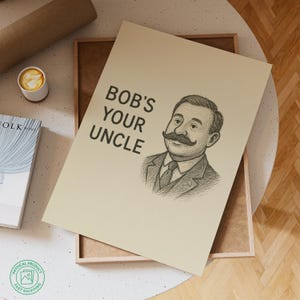 Kunstdruck - Bob's Your Onkel Wand Kunst Poster Bleistift Skizze Kohle Antik Creme Hintergrund Küche Wand Humorvolles Geschenk Ungerahmt Giclee