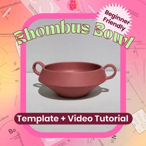 Slab Pottery Template Rhombus Bowl : DIY Handamde Ceramics Video Tutorial (Digital Download)