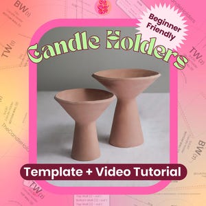 May include: Two terracotta-colored candle holders with a flared top and a tapered base. The image includes the text "Beginner Friendly", "Candle Holders", and "Template + Video Tutorial" overlaid on a background with technical pattern markings.