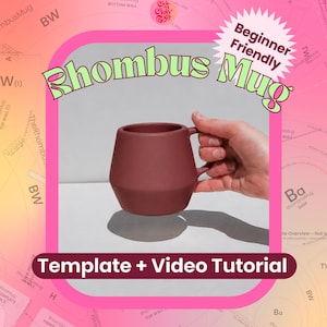 Peut inclure: Un mug rouge foncé mat avec une forme géométrique et une anse, présenté comme un modèle et tutoriel vidéo Rhombus Mug. Le graphique inclut le texte Beginner Friendly, Rhombus Mug et Template + Video Tutorial sur un fond rose.