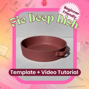 May include: A round, deep-dish pie pan in a matte, muted red colour with two small side handles. The image includes text that reads "Beginner Friendly," "Pie Deep Dish," and "Template + Video Tutorial" set against a pink and white background.