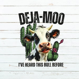 Deja Moo Western Cow PNG: Vintage Shirt Design (Digital Download)