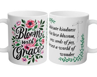 4/4 Bloom with Grace Glossy Inspirational Ceramic Mug Collection - 11oz/325ml