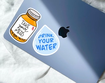 Take your meds sticker, decals,drink your water sticker, take your meds vinyl sticker, vinyl sticker, medication, mental health, reminder
