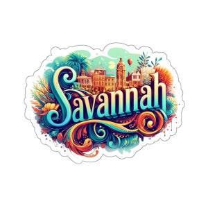 Savannah Kiss-Cut Sticker - Savannah Souvenir Gift - Visit Savannah