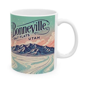 Bonneville Salt Flats Mug | Bonneville Salt Flats Souvenir Coffee Mug | Bonneville Salt Flats Gift Idea | Bonneville Salt Flats Utah Mug