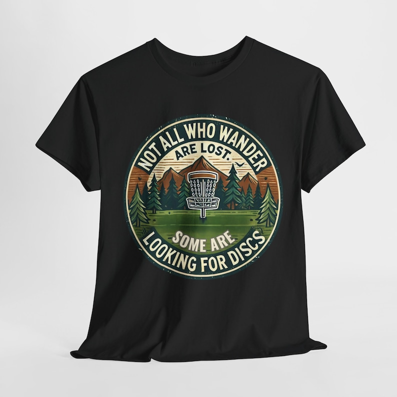 Camiseta de Disc Golf / No todos los que vagan están perdidos, algunos buscan discos / Diseño divertido de camiseta de Disc Golf / Regalo de Disc Golf imagen 6