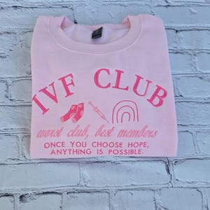Embroidered IVF Club Crewneck Sweatshirt: Infertility Support Gift