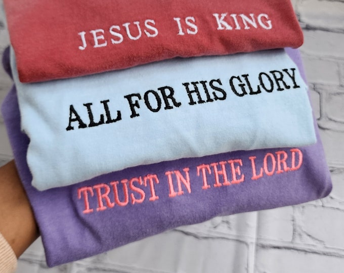 Featured listing image: Jesus Is King Shirt, Faith Based Shirt, Christian Comfort Color Shirt, Embroidered Shirt, Trendy Spiritual Shirt, Short Sleeve Easter Shirt