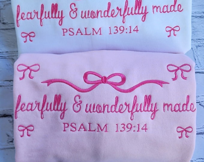 Featured listing image: Psalm 139 Christian Sweatshirt, Fearfully Wonderfully Made, Bow Accent