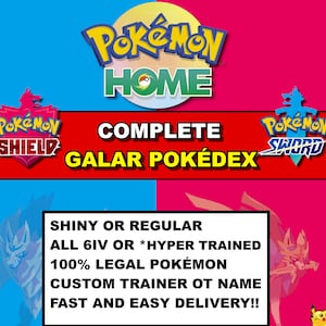 以下が含まれることがあります： ポケモンソードとシールドのビデオゲームの完全なポケデックスを宣伝するデジタル画像。画像には、ポケモンホームのロゴ、ソードとシールドのロゴ、および「完全なガラルポケデックス」というテキストが表示されています。画像には、「シャイニーまたはレギュラー、すべて6IVまたは*ハイパートレーニング済み、100％合法的なポケモン、カスタムトレーナーOT名、迅速かつ簡単な配送!!」というテキストも含まれています。