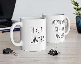 Funny Lawyer Mug Funny Attorney Mug Funny Lawyer Gift New Lawyer Mug Law School Graduation Gift Law Student Gift Law Student Mug Sarcastic