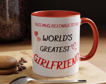 World's Greatest Girlfriend Mug, World's Best Girlfriend Mug, girlfriend gift, gift for her, anniversary gift, anniversary gifts, valentines