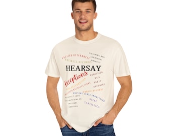 Hearsay Exceptions Attorney Shirt Comfort Colors® Lawyer shirt New Attorney Gift Graduation Gift for lawyer Lawyer gift Mock Trial Shirt