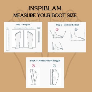 May include: A diagram showing how to measure your foot for boot size. The steps are: 1. Prepare, 2. Outline the foot, and 3. Measure foot length. The diagram shows the correct and incorrect ways to measure your foot.