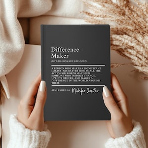 Difference Maker Journal, Personalized Coworker Birthday Gift Difference Maker Definition Mentor Custom Appreciation Gift Leader Friend Boss