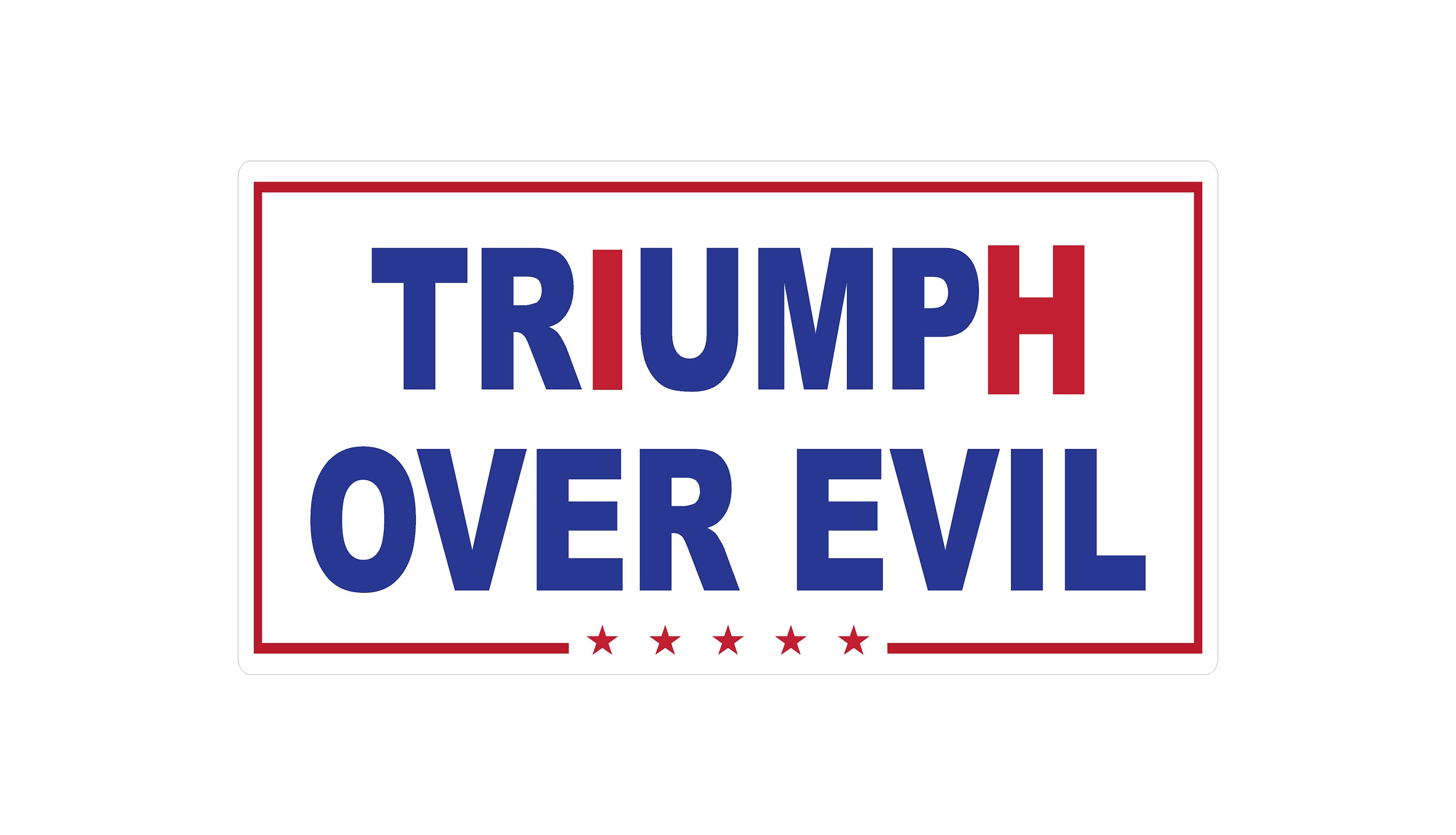The "triumph Over Evil" Donald Trump 2024 Political Sticker Express