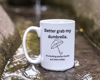 Caneca de cerâmica Dumbrella – Xícara de café engraçada e sarcástica
