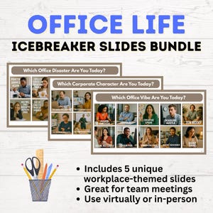 May include: An "Office Life Icebreaker Slides Bundle" graphic with three slides asking "Which Office Disaster Are You Today?", "Which Corporate Character Are You Today?", and "Which Office Vibe Are You Today?" Includes 5 workplace-themed slides.