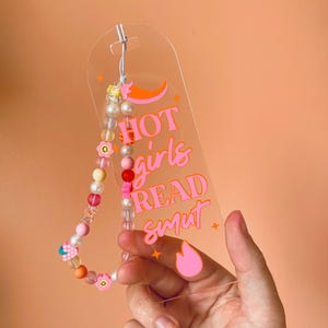 Marque-page en acrylique transparent Hot Girls Read Smut