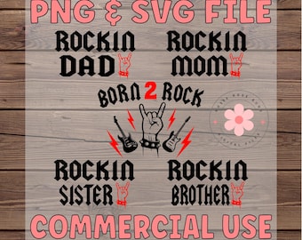 Könnte beinhalten: Eine digitale PNG- und SVG-Datei mit Rock'n'Roll-Thema. Das Design enthält die Sätze "Rockin' Dad", "Rockin' Mom", "Rockin' Sister" und "Rockin' Brother". Der Satz "Born 2 Rock" ist ebenfalls enthalten, zusammen mit einer Handgeste und Gitarren.