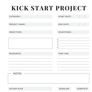 Puede incluir: Un planificador de proyectos imprimible en blanco y negro con el título "Kick Start Project". El planificador incluye secciones para categoría, nombre del proyecto, objetivos, recursos, notas, fecha de inicio, fecha de vencimiento, hitos, línea de tiempo, plan de acción, fecha límite y completado.