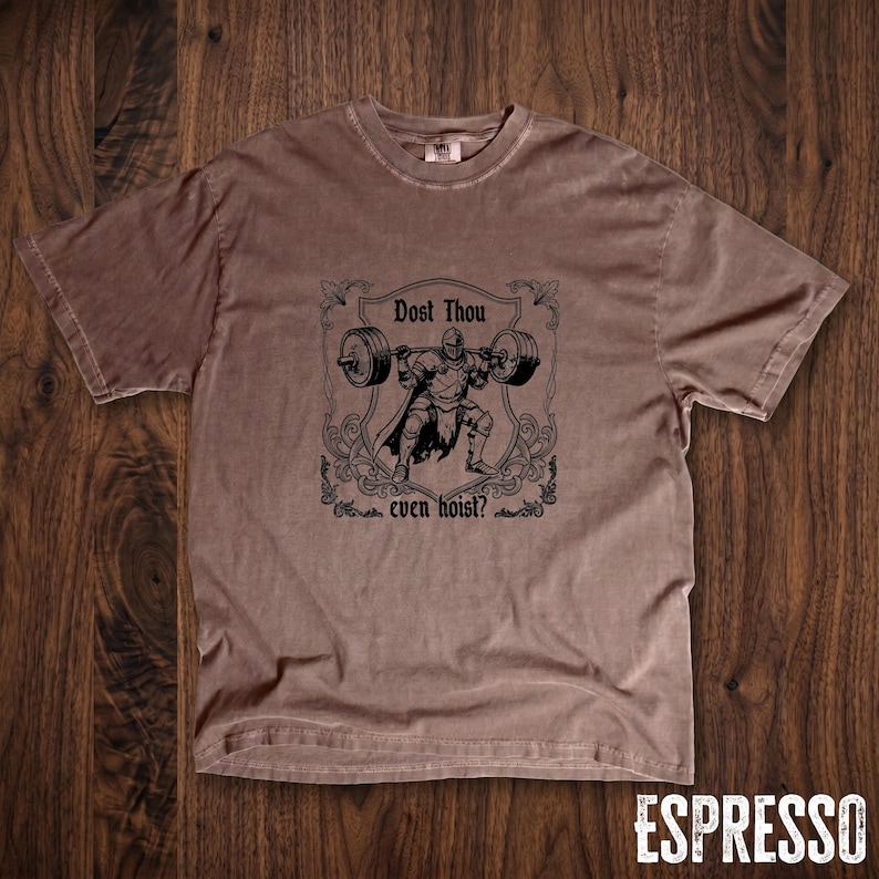 Medieval Knight Lifting Tee – Dost Thou Even Hoist? Fitness Graphic (Comfort Colors) image 1