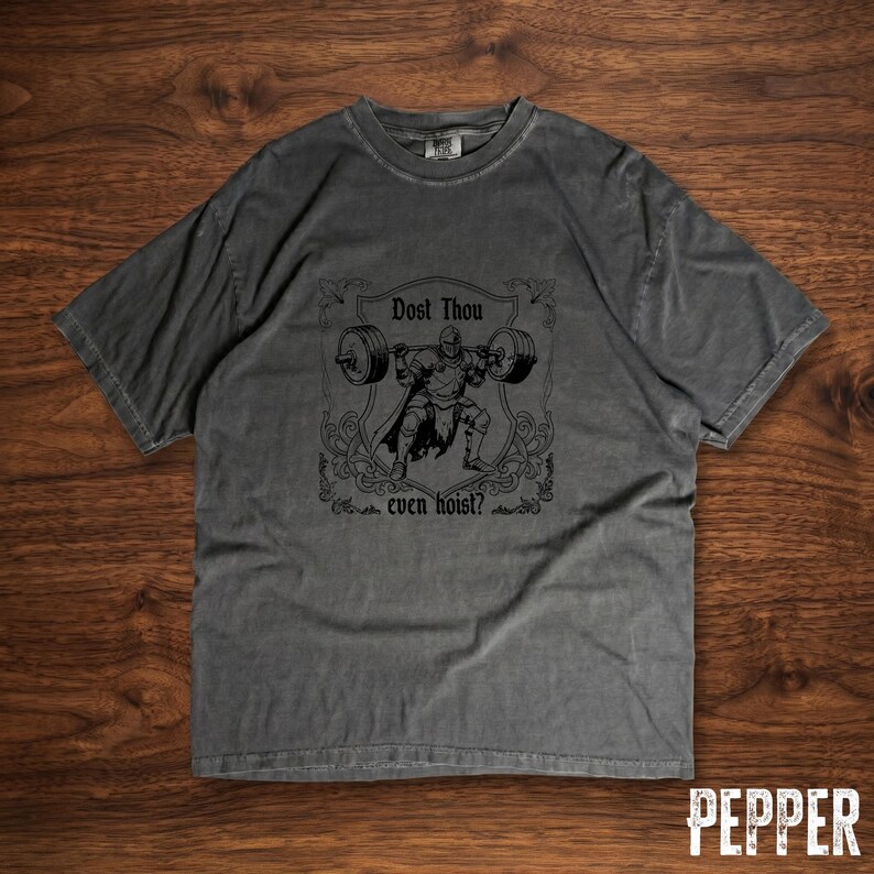 Medieval Knight Lifting Tee – Dost Thou Even Hoist? Fitness Graphic (Comfort Colors) image 4