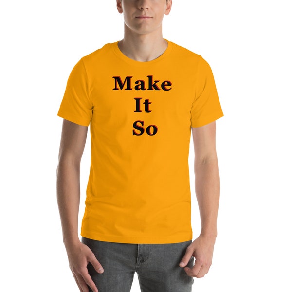 Make It So - Star Treak - Unisex t-shirt