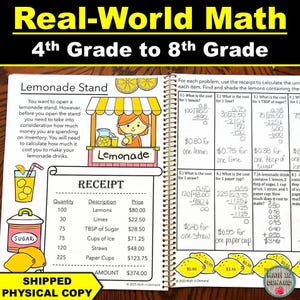 May include: A spiral-bound workbook titled "Real-World Math" for 4th to 8th grade. The page features a "Lemonade Stand" theme with a receipt, illustrations, and math problems. The receipt includes quantities, descriptions, and prices for lemonade ingredients.