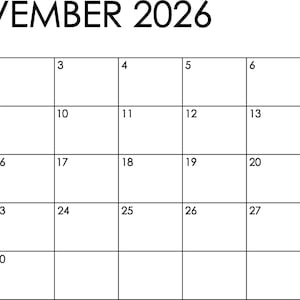 Puede incluir: Un calendario en blanco y negro para noviembre de 2026. La palabra "NOVIEMBRE" está en la parte superior, seguida del año. La cuadrícula del calendario está dividida en 30 cuadrados numerados, dispuestos en una cuadrícula de 5x7.