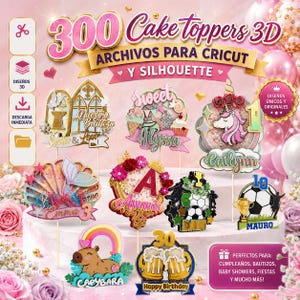 May include: A digital collection of 300 3D cake topper designs for Cricut and Silhouette machines. The image displays various colourful, layered paper-craft style toppers featuring themes like unicorns, sports, mermaids, and birthdays with names.