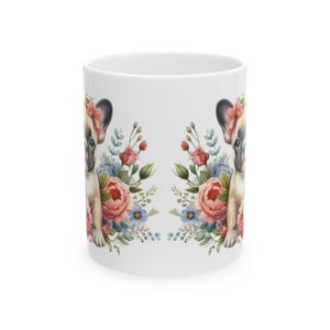 Floral Frenchie Puppy Mug Cute French Bulldog Pup Ceramic Coffee Mug ...