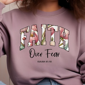 Faith Over Fear Isaiah 41:10 Floral png,Christian T-Shirt png,Christian Bible Verse png,Jesus Sublimation Design,Floral Christian PNG,Boho