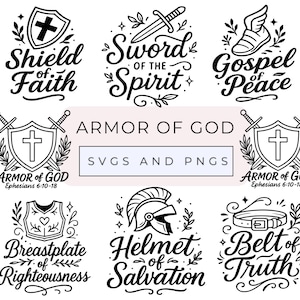May include: Black and white line art illustrations of the Armor of God, including a shield, sword, helmet, and belt. Text includes "Shield of Faith," "Sword of the Spirit," and "Armor of God." The image also contains the text "SVGS AND PNGS."