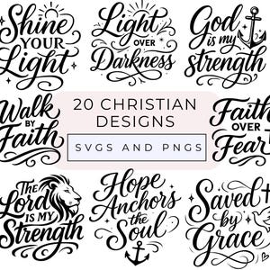Puede incluir: Una colección de 20 diseños cristianos en escritura negra. Las frases incluyen "Shine Your Light", "Light Over Darkness" y "God is my strength". Los diseños están disponibles como SVG y PNG.
