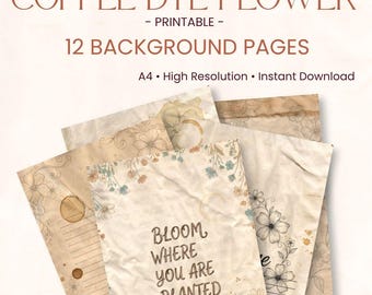 Coffee Dyed Flower Background Pages | 12 Printable Journal Papers | A4 Digital Download for Junk Journals, Scrapbooking, Collages
