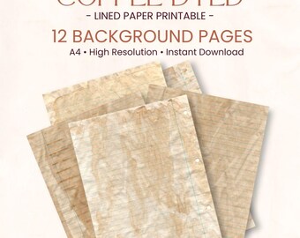 Coffee Dyed Lined Paper Printable I 12 A4 Background Pages I Junk Journal Digital PaperI Vintage Writing Paper I Instant Download