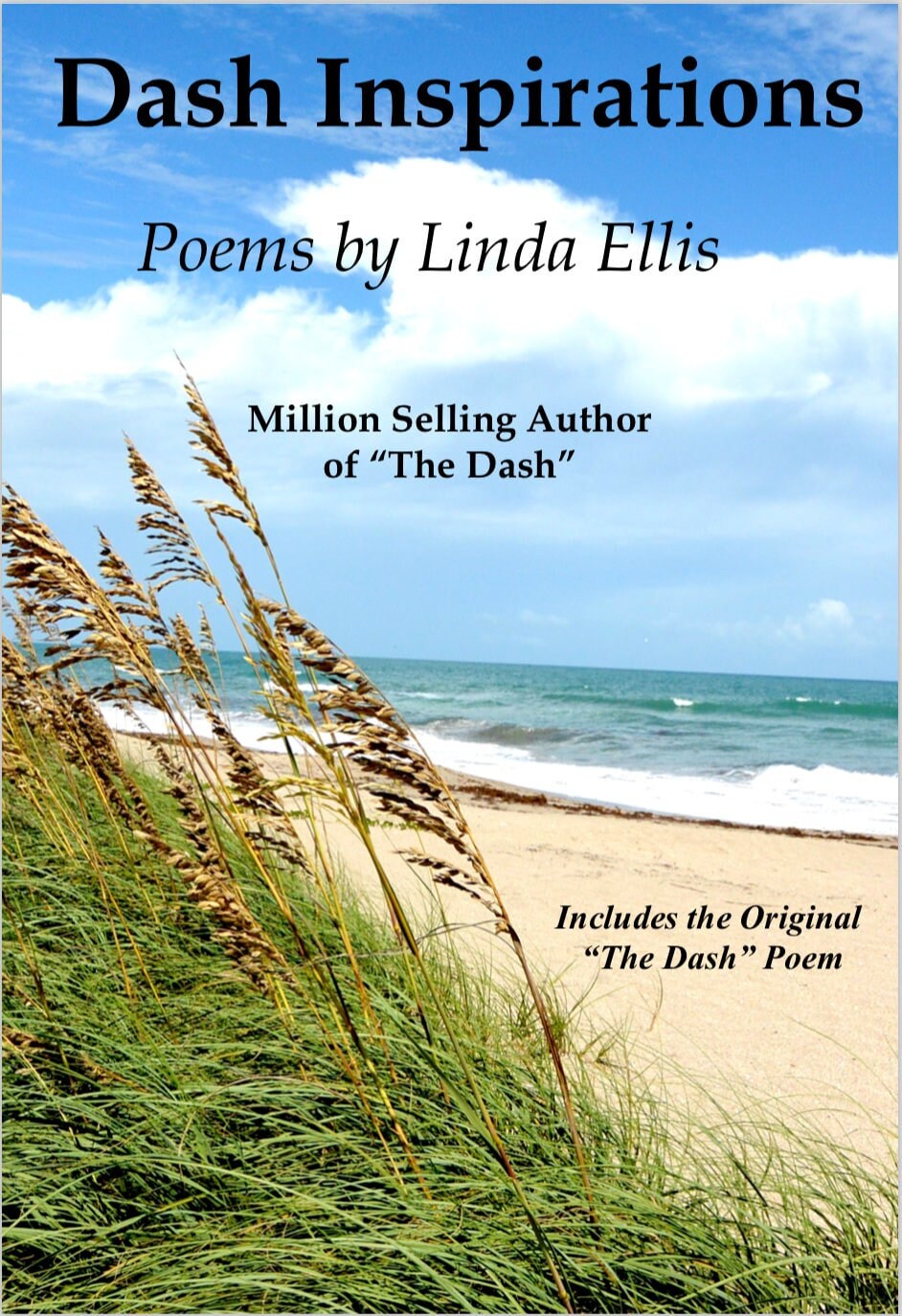 DASH INSPIRATIONS 100 Original Poems by Linda Ellis author of the Dash ...