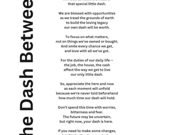 May include: A white paper print with the title "The Dash Between" in large, bold, black letters. The text is a poem about life, with a signature and copyright information at the bottom.